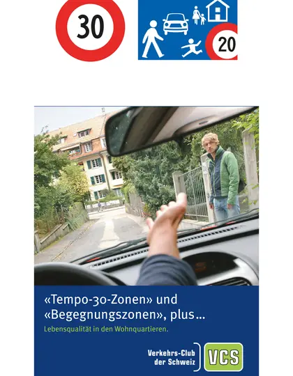 Tempo-30-Zonen und Begegnungszonen, plus